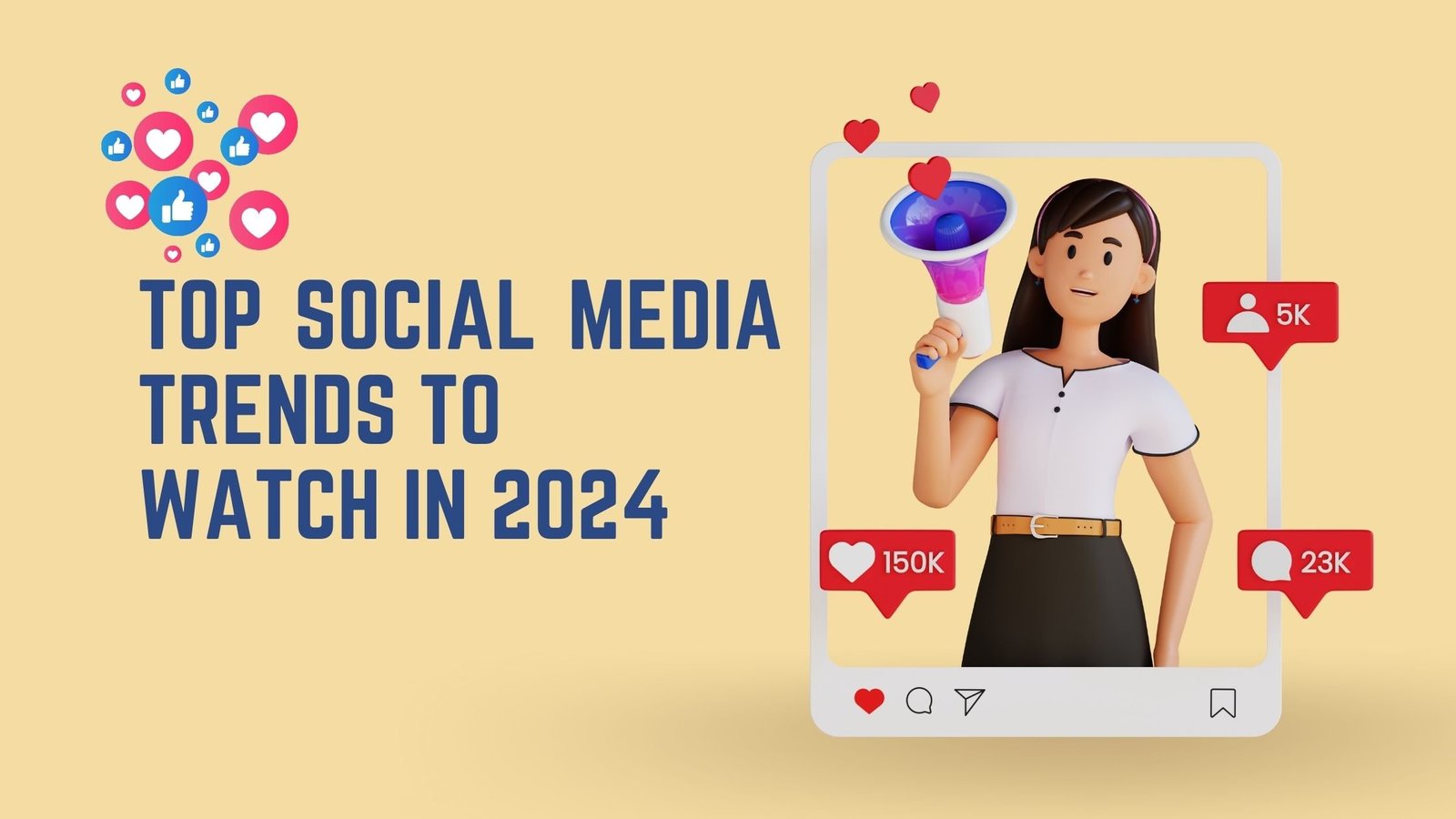 Top Social Media Trends to Watch in 2024