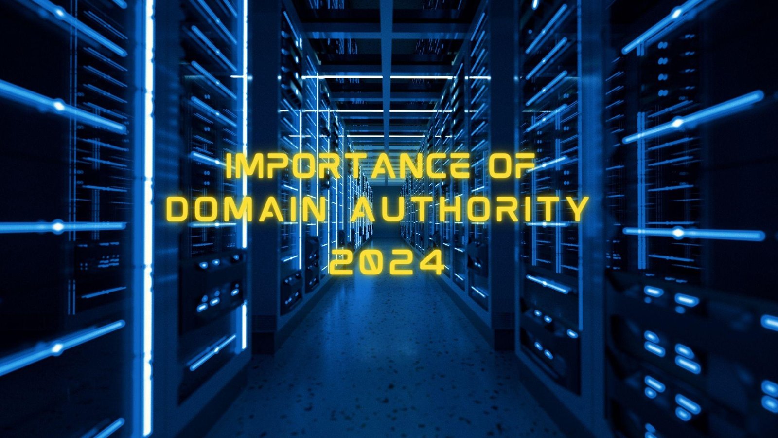 Importance of Domain Authority 2024